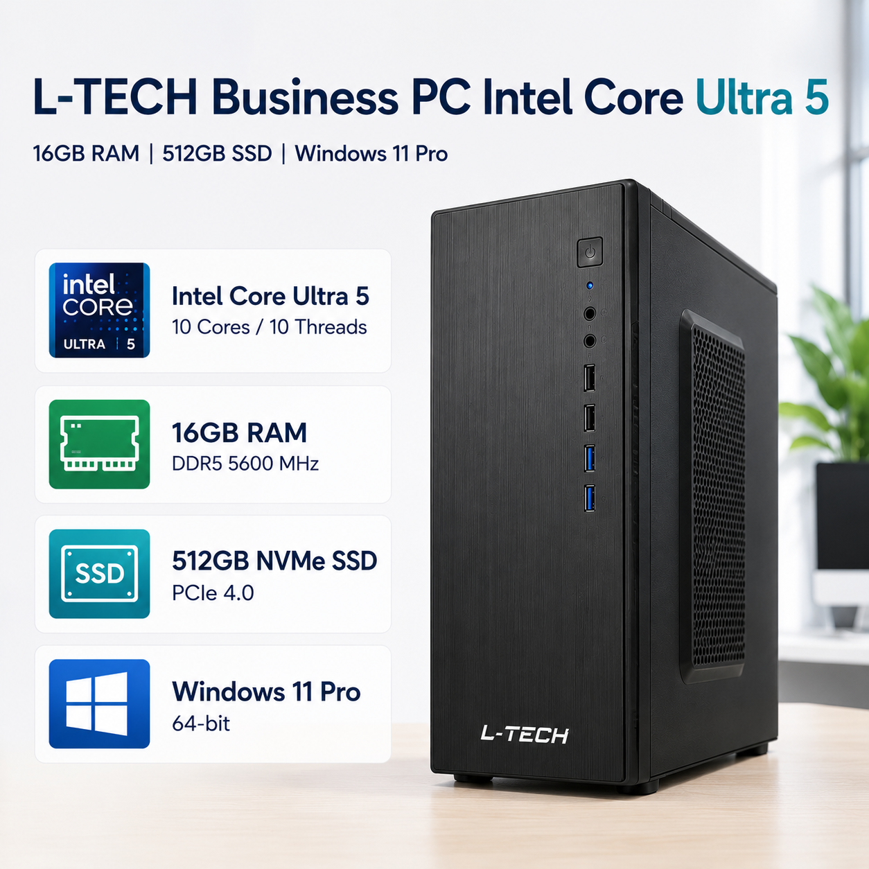 L-TECH Business PC | Kompyuter | Intel Core Ultra 5  16GB RAM | 512GB SSD | Windows 11 Pro